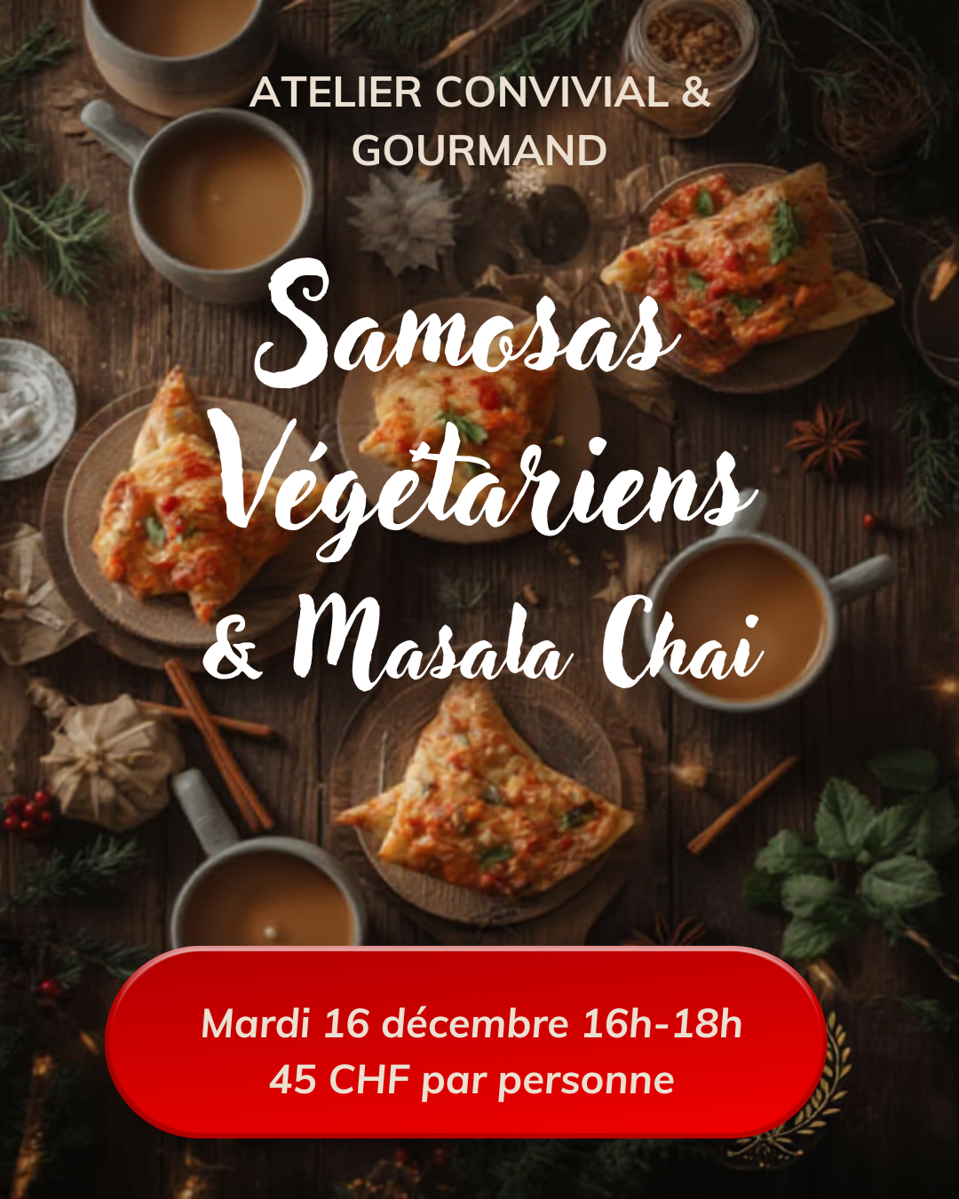 16.12.2025 : Atelier Samosa & Masala Chai – Une expérience gourmande et conviviale